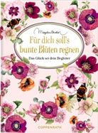 Marjolein Bastin, Marjolein Bastin - Für dich soll's bunte Blüten regnen