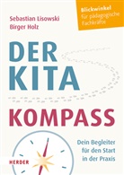 Birger Holz, Sebastian Lisowski - Der Kita-Kompass