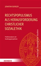 Jonatan Burger - Rechtspopulismus als Herausforderung christlicher Sozialethik