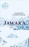 Hansjörg Schertenleib - Jawaka