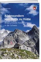 David Coulin - Alpinwandern von Hütte zu Hütte