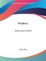Henry Wace - Prophecy
