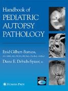 Diane E Debich-Spicer, Diane E. Debich-Spicer, Enid Gilbert-Barness - Handbook of Pediatric Autopsy Pathology