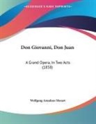 Wolfgang Amadeus Mozart - Don Giovanni, Don Juan