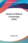 Joseph Jacobs - Studies In Biblical Archaeology (1894)