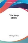Christopher Stone - War Songs (1908)