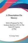St. George Tucker - A Dissertation On Slavery