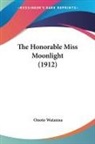 Onoto Watanna - The Honorable Miss Moonlight (1912)
