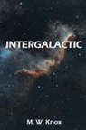 M. W. Knox - Intergalactic