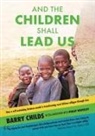 Barry Childs, Philip Whiteley - And The Children Shall Lead Us