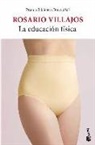 Rosario Villajos - La educacion fisica