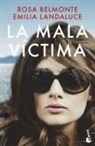 Rosa Belmonte, Emilia Landaluce - La mala victima