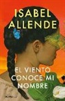 Isabel Allende - El viento conoce mi nombre