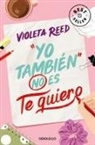 Violeta Reed - Yo tambien no es te quiero quererte 1
