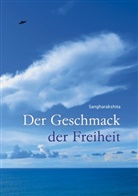 Urgyen Sangharakshita, Buddhawege e V, Buddhawege e. V., Buddhawege e.V. - Geschmack der Freiheit