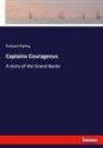 Rudyard Kipling - Captains Courageous