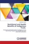 CARESMA CHUWA - Nutritional and Health Benefits of Indigenous Fruits