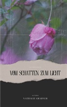 Nathalie Grabner - Vom Schatten zum Licht