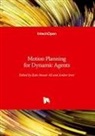 Zain Anwar Ali, Amber Israr - Motion Planning for Dynamic Agents