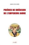 Amaya Chu Shen - Prieres de guerison de l'Empereur Jaune