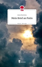 Anna Karenina - Mein Brief an Putin. Life is a Story - story.one
