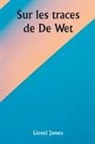 Lionel James - Sur les traces de De Wet