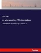Victor Hugo - Les Miserables Part Fifth: Jean Valjean