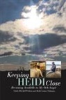 Cindy Mitchell Perkins, Heidi Louise Tobiason - Keeping Heidi Close