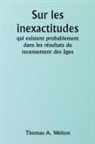 Thomas A. Welton - Sur les inexactitudes qui existent probablement dans les résultats du recensement des âges