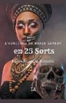 La - L'Héritage de Marie Laveau en 25 Sorts, Magie Noire et Blanche