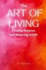 B. Vincent - The Art of Living