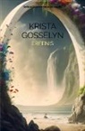 Krista Gosselyn - Erfenis