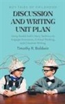 Timothy R. Baldwin - Boy Tales of Childhood Discussion and Writing Unit Plan