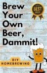 That Beer Guy - DIY Brewing Beer At Home