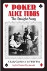 Liz M Duckworth - Poker Alice Tubbs