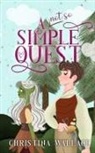 Christina Wallace - A (Not So) Simple Quest