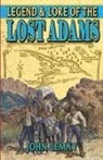 John Lemay - Legend & Lore of the Lost Adams
