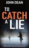 John Dean - TO CATCH A LIE