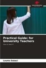 Lounis Oukaci - Practical Guide: for University Teachers