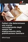 Alfred Oyugi - Fattori che determinano uno scarso coinvolgimento degli uomini nel miglioramento della pianificazione familiare