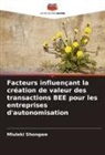 Mluleki Shongwe - Facteurs influençant la création de valeur des transactions BEE pour les entreprises d'autonomisation