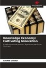 Lounis Oukaci - Knowledge Economy: Cultivating Innovation