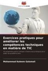 Mohammad Kaleem Galamali - Exercices pratiques pour améliorer les compétences techniques en matière de TIC