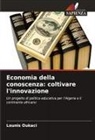 Lounis Oukaci - Economia della conoscenza: coltivare l'innovazione