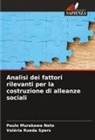 Paulo Murakawa Neto, Valéria Rueda Spers - Analisi dei fattori rilevanti per la costruzione di alleanze sociali