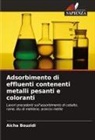 Aicha Bouzidi - Adsorbimento di effluenti contenenti metalli pesanti e coloranti