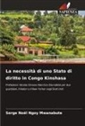 Serge Noël Ngoy Mwanabute - La necessità di uno Stato di diritto in Congo Kinshasa