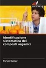 Parvin Kumar - Identificazione sistematica dei composti organici