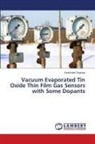 Kashinath Thakare - Vacuum Evaporated Tin Oxide Thin Film Gas Sensors with Some Dopants