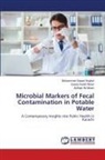 Zulfiqar Ali Mirani, Syeda Sadaf Akber, Muhammad Saeed Mughal - Microbial Markers of Fecal Contamination in Potable Water